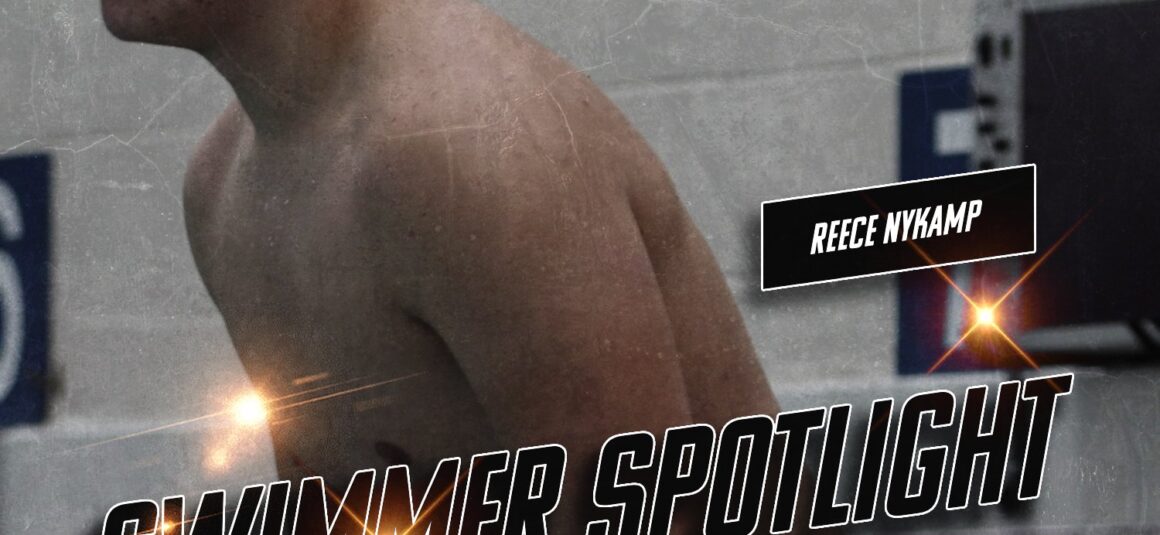 Swimmer Spotlight: Reece Nykamp