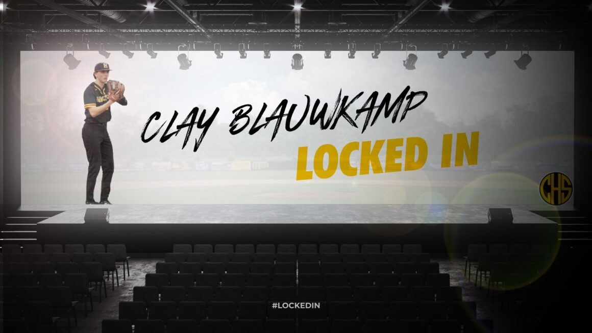 LOCKED IN: Clay Blauwkamp