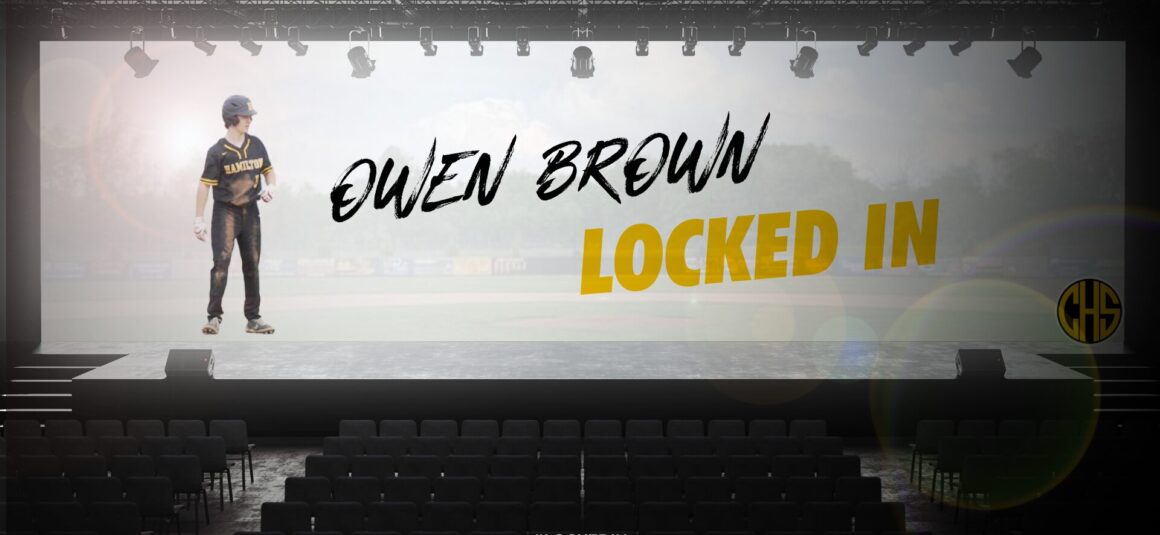 LOCKED IN: Owen Brown
