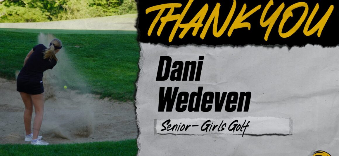 Thank You Senior Dani Wedeven