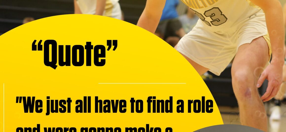 Boys Basketball Quote From Riley VanderHulst
