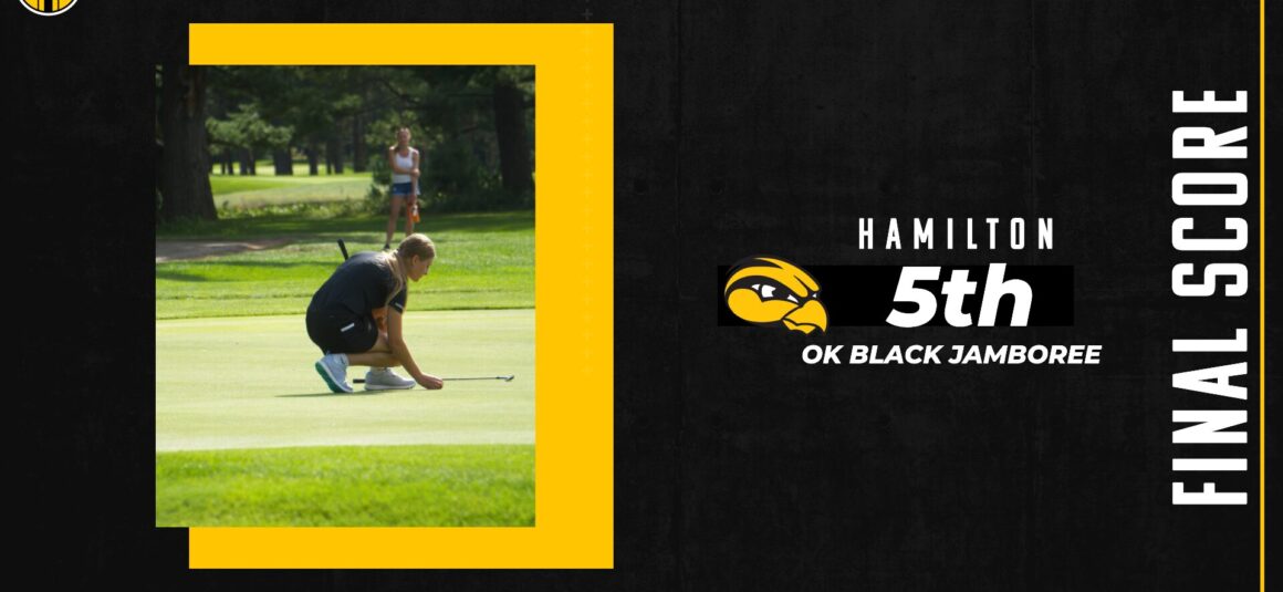 Hamilton’s Girls Golf Places 5th in OK Black Jamboree