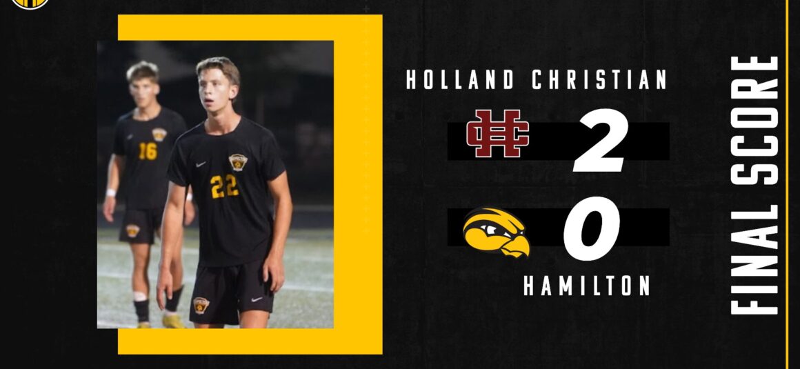Hamilton Boys soccer Lost to Holland Christian