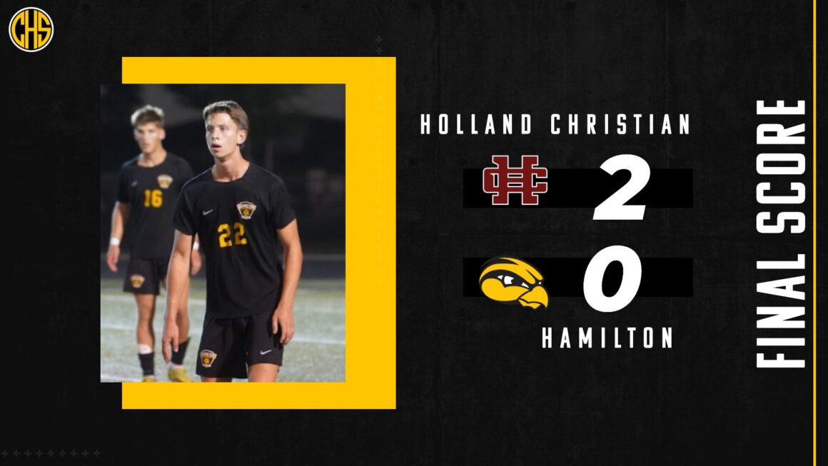 Hamilton Boys soccer Lost to Holland Christian