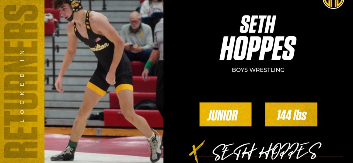 Returning Wrestler  : Seth Hoppes