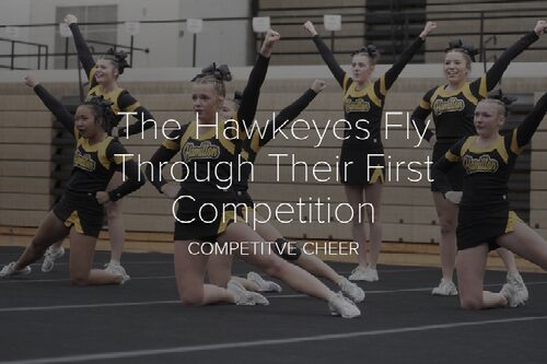 The Hawkeyes Fly Through Their First Competition