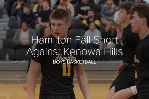 Hamilton Fall Short Against Kenowa Hills