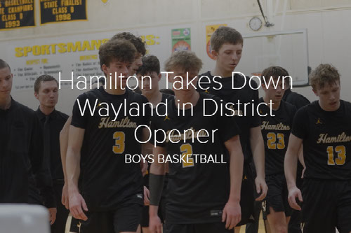 Hamilton Takes Down Wayland in District Opener